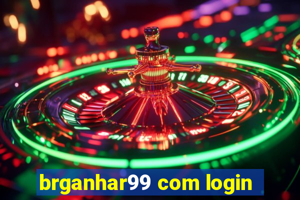 brganhar99 com login